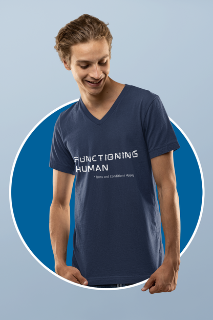 Funny Functioning Human V-Neck T-Shirt – Unisex Cotton Tee for Everyday Wear, Perfect Gift for Birthdays, Summer Outings, Festivals, Unisex Short Sleeve T-Shirt, Comfortable Style