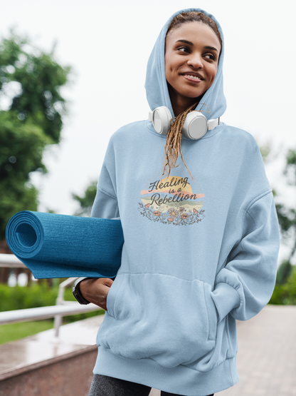 Healing is a Rebellion Unisex Hoodie, Affirmation Wear
