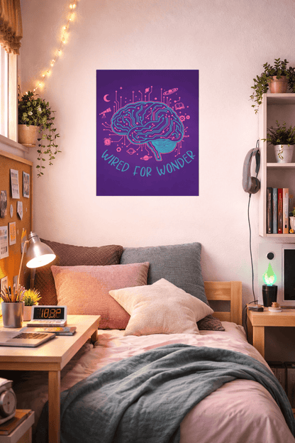 Rolled Poster — Wired for Wonder Art Print (Purple Edition) - You're My Kind of Weird