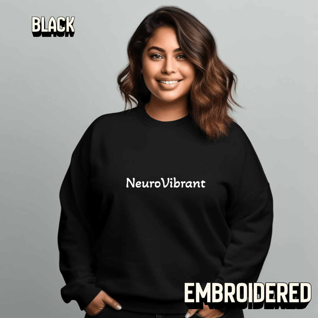 NeuroVibrant Embroidered Sweatshirt – Premium Midweight Crewneck - You're My Kind of Weird