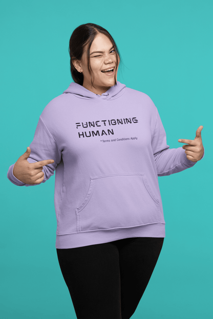 Functioning Human Hoodie - You're My Kind of Weird