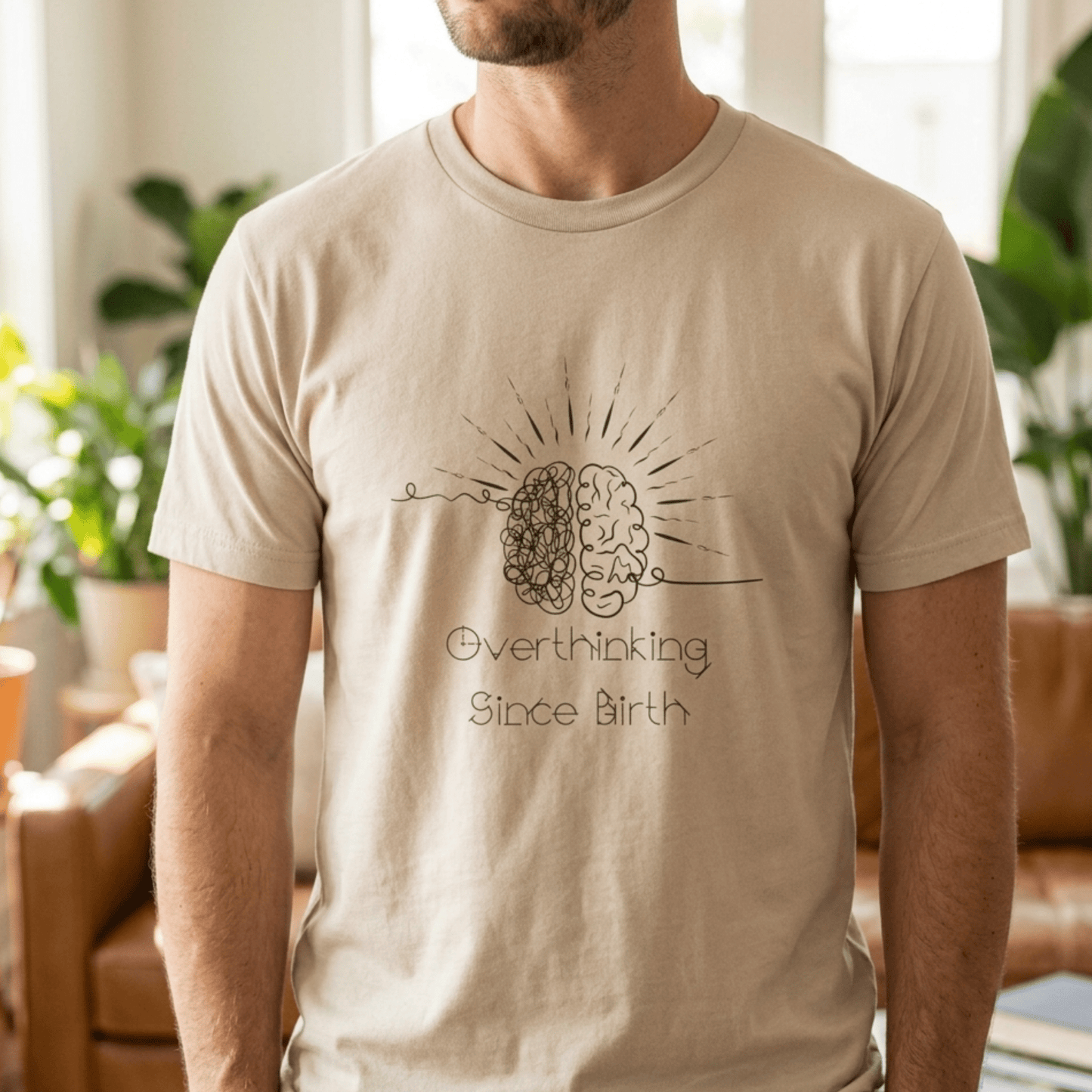 Overthinking Since Birth Shirt, Neurodivergent Tee - You're My Kind of Weird