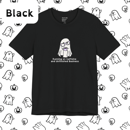 Cute Ghost Coffee Shirt, Running on Caffeine Tee - You're My Kind of Weird