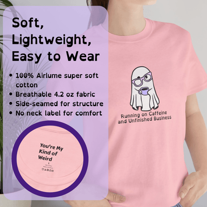 Cute Ghost Coffee Shirt, Running on Caffeine Tee - You're My Kind of Weird