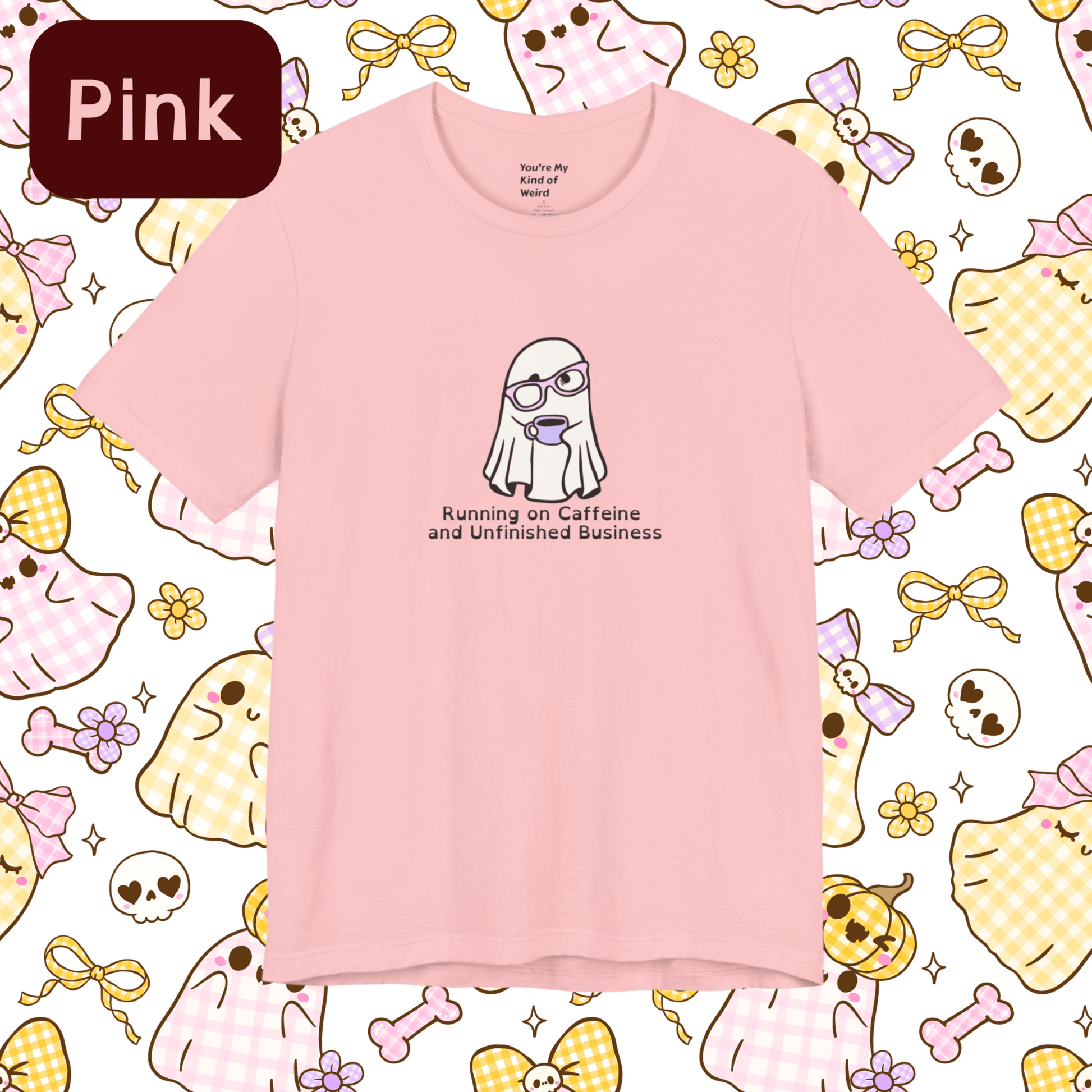Cute Ghost Coffee Shirt, Running on Caffeine Tee - You're My Kind of Weird
