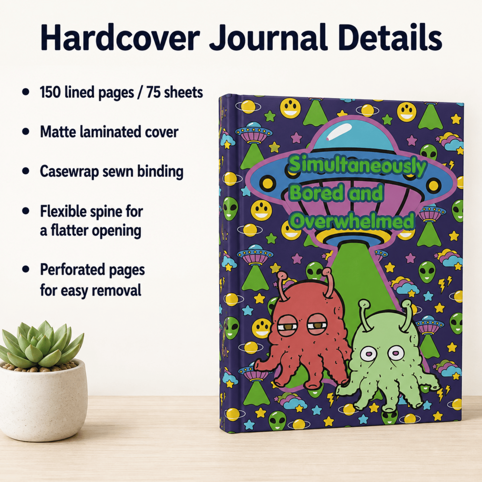 Simultaneously Bored and Overwhelmed alien ADHD journal - You're My Kind of Weird