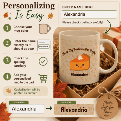 Personalized Cute Kawaii Pumpkin Pie Thanksgiving Mug, Pie Is My Participation Trophy - You're My Kind of Weird