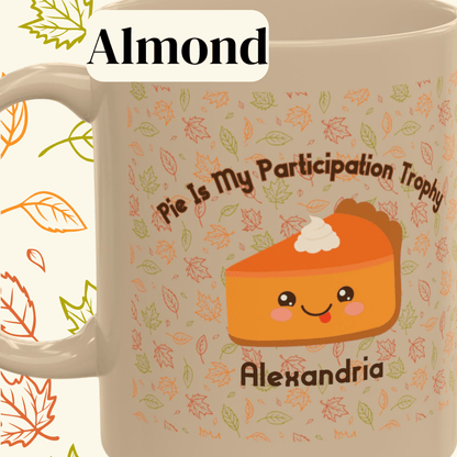 Personalized Cute Kawaii Pumpkin Pie Thanksgiving Mug, Pie Is My Participation Trophy - You're My Kind of Weird