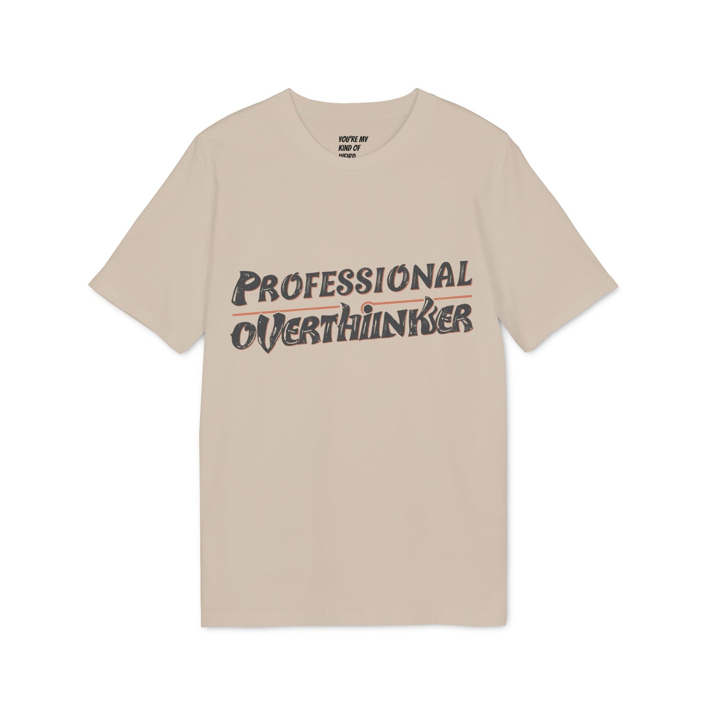 Professional Overthinker Unisex T-shirt, Creative Humor Tee, Gift for Thinkers, Casual Wear, Perfect for Birthdays, Friends, Relaxed Style