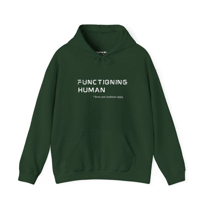Functioning Human Hoodie - You're My Kind of Weird