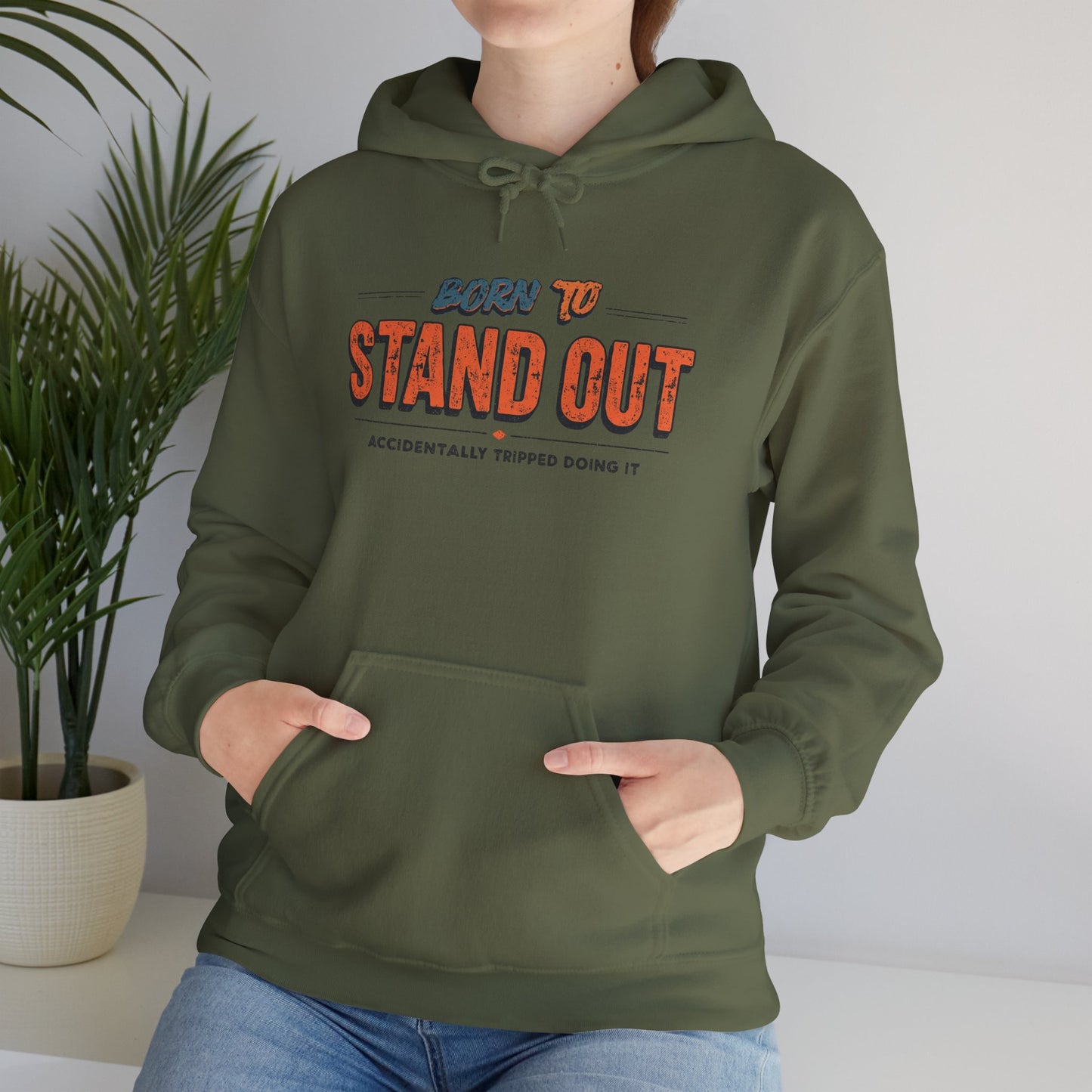 Born to Stand Out Hoodie - Unisex Heavy Blend, Casual Wear, Gift for Friends, Motivational Sweatshirt, Birthday or Celebration