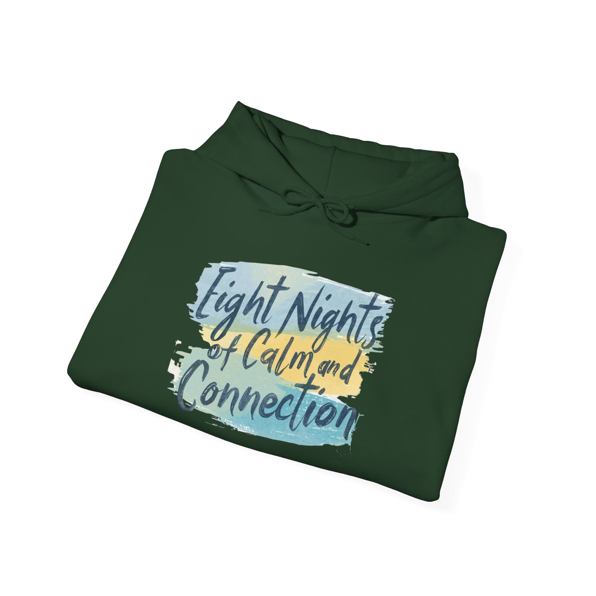 Eight Nights of Calm and Connection Hoodie | Cozy Hanukkah Sweatshirt - You're My Kind of Weird