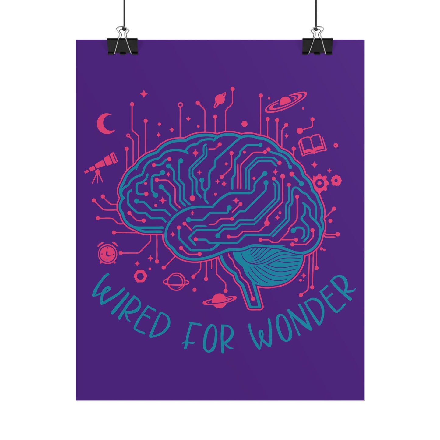 Rolled Poster — Wired for Wonder Art Print (Purple Edition) - You're My Kind of Weird