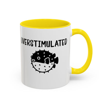 Overstimulated Pufferfish Mug | Accent Coffee Mug 11oz 15oz - You're My Kind of Weird
