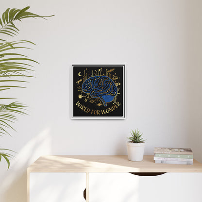 Framed Matte Canvas - "Wired for Wonder" Brain Art - You're My Kind of Weird