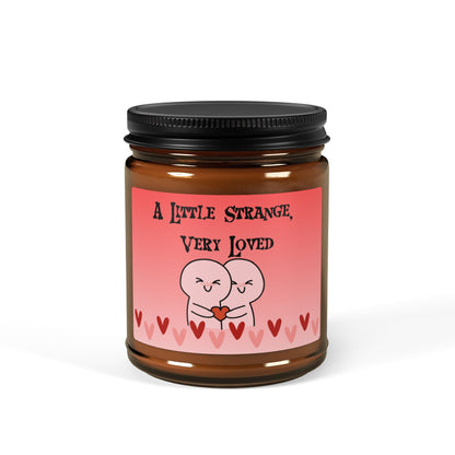 A Little Strange, Very Loved Candle | Soy Candle in Amber Jar - You're My Kind of Weird