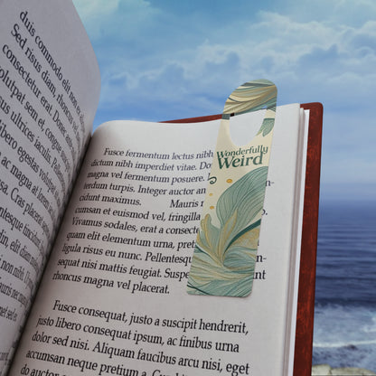 Wonderful Weird Floral Bookmark - Unique Gift for Book Lovers, Reading Accessories, Stationery, Keepsake, Teacher Appreciation