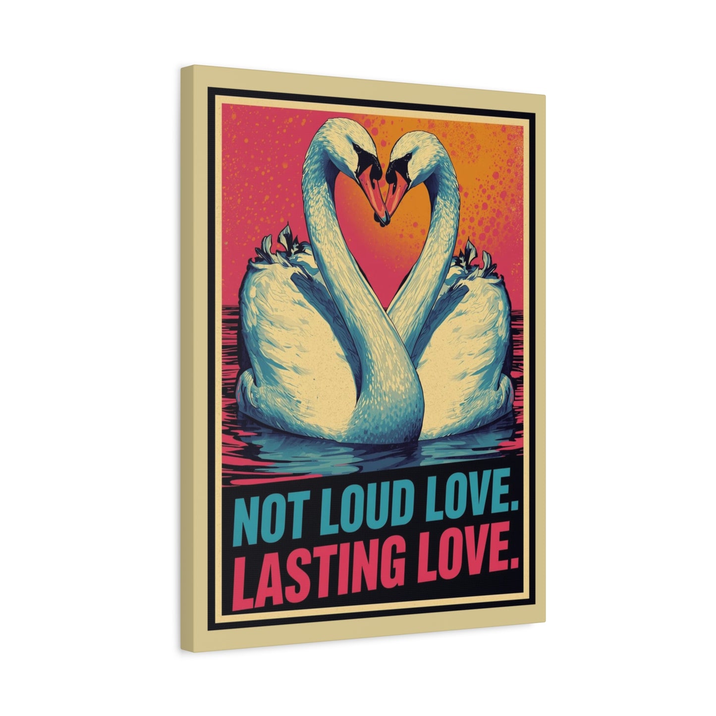 Swans 'Not Loud Love, Lasting Love' Matte Canvas Wall Art - You're My Kind of Weird