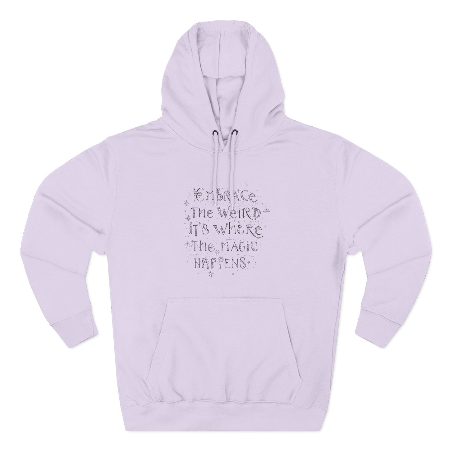 Embrace the Weird Fleece Hoodie | Comfortable Magic Happens Hoodie, Cozy Casual Wear, Unique Gift for Creatives, Inspirational [...]