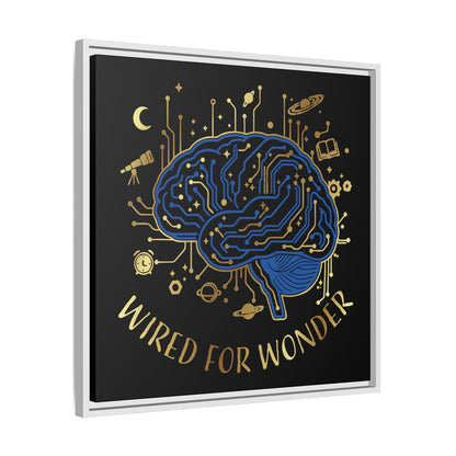 Framed Matte Canvas - "Wired for Wonder" Brain Art - You're My Kind of Weird