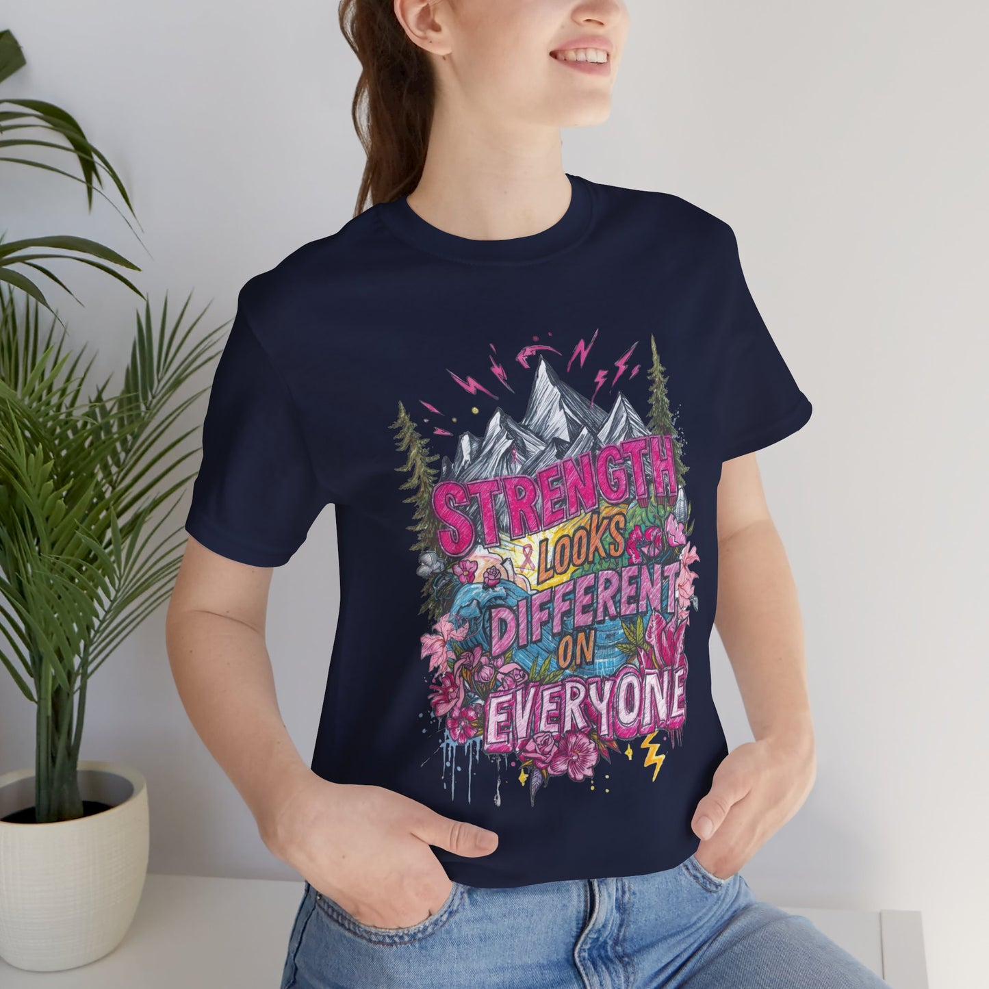 Strength Looks Different Mountainscape Unisex Shirt - You're My Kind of Weird T-Shirt
