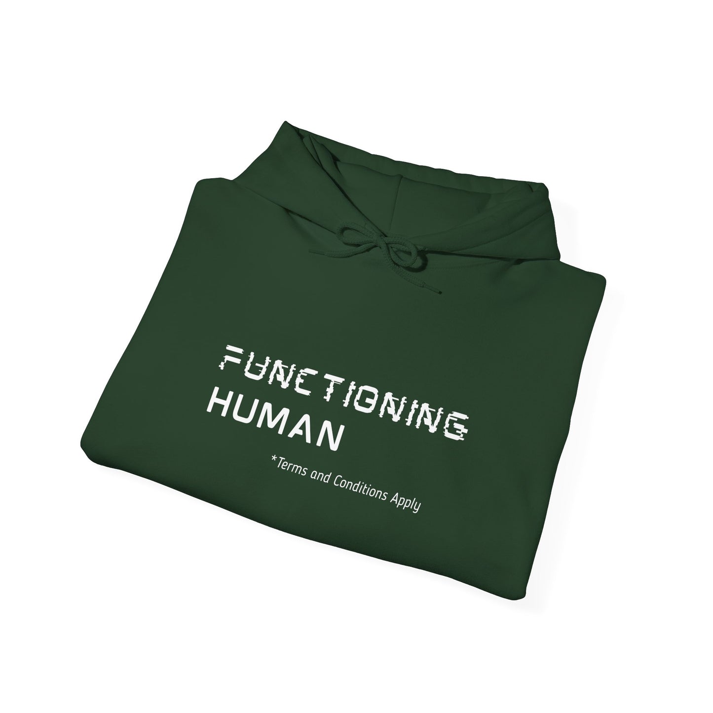 Functioning Human Hoodie - You're My Kind of Weird