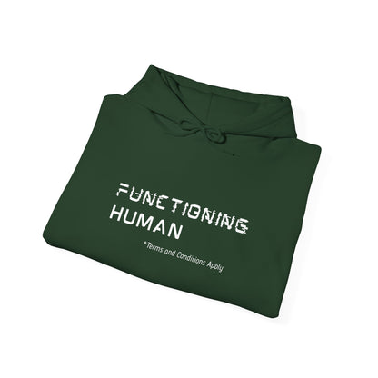 Functioning Human Hoodie - You're My Kind of Weird