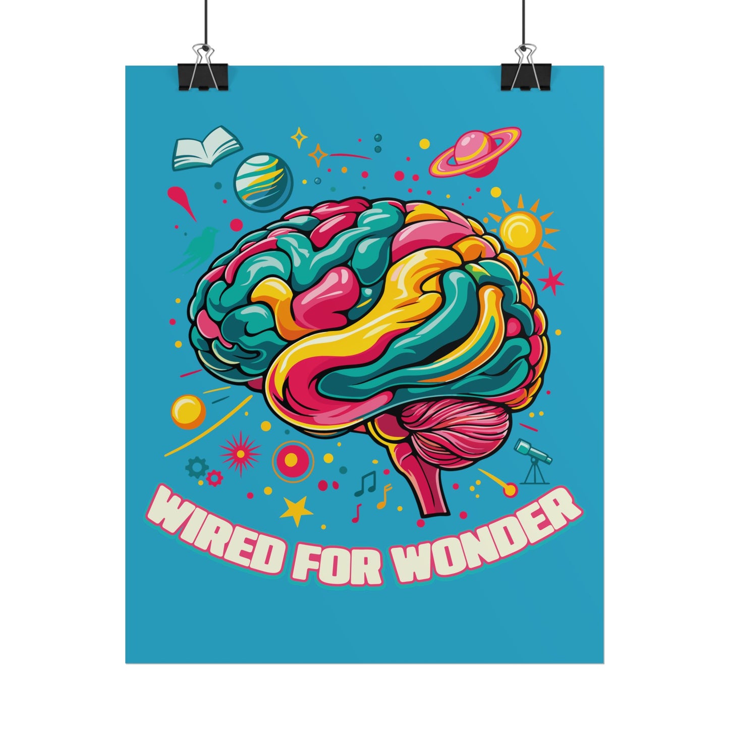 Bold Color Wired for Wonder Art Print - You're My Kind of Weird