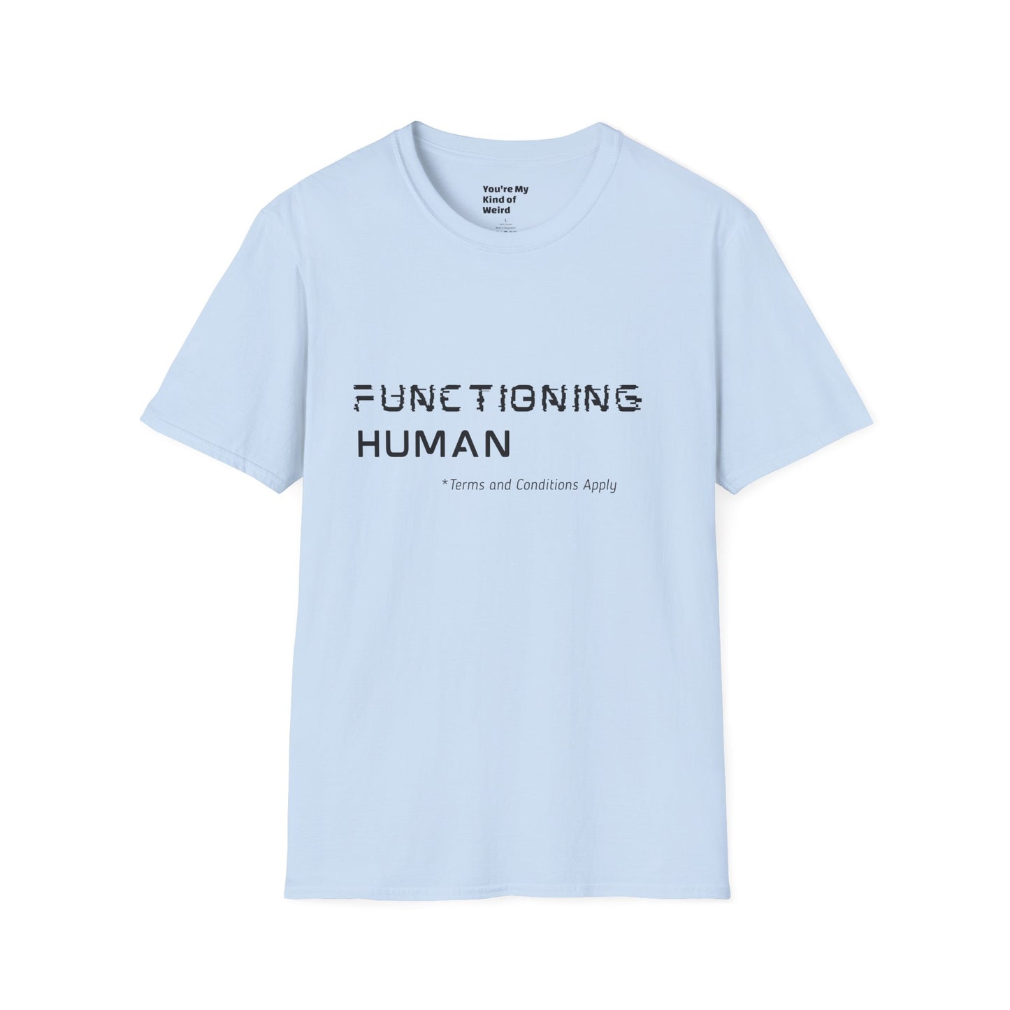 FUNCTIONING HUMAN Unisex Softstyle T-Shirt, Perfect Gift for Mental Health Awareness, Casual Wear, Everyday Comfort, Unique Graphic [...]
