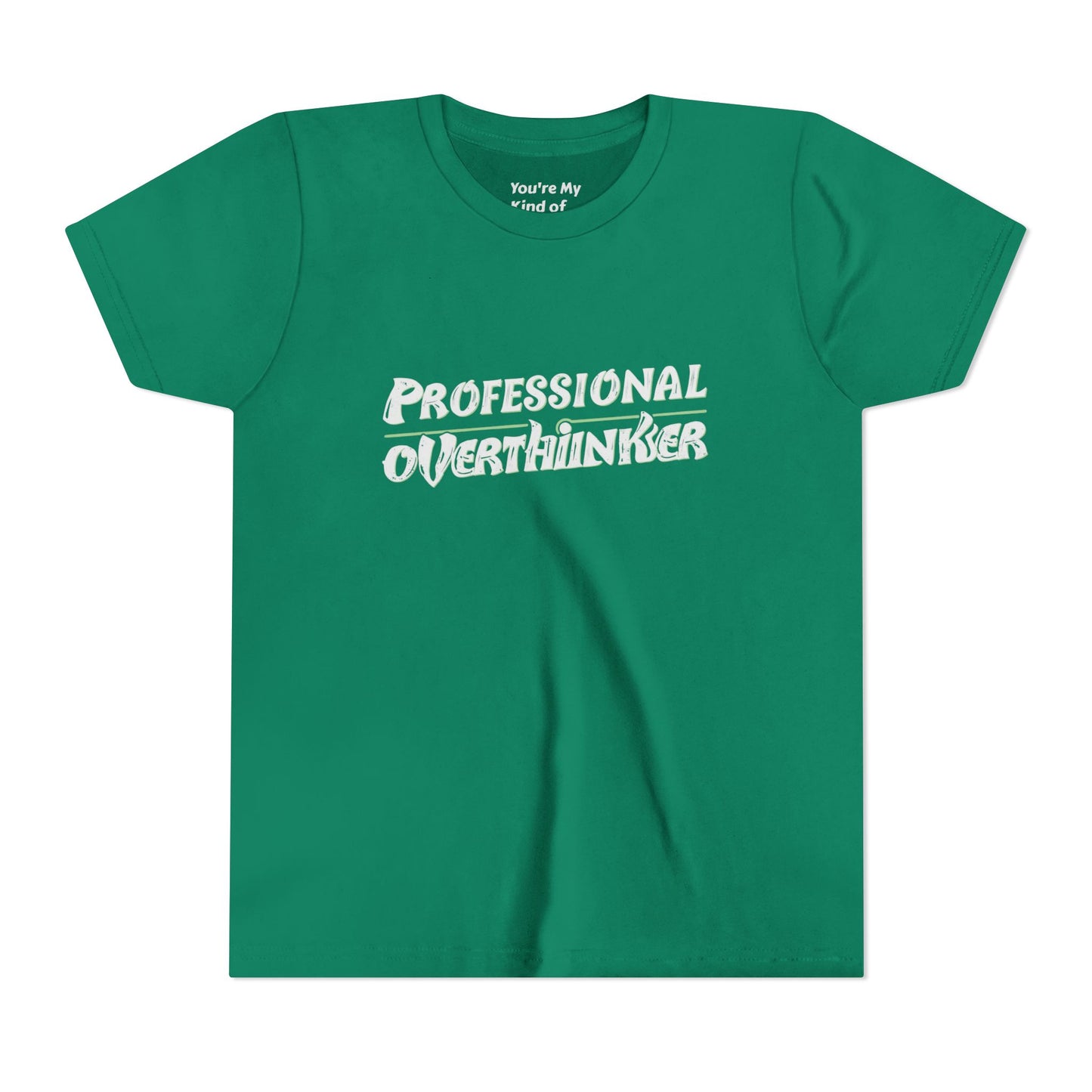 Professional Overthinker Kids T-Shirt – Soft Youth Tee for Creative Thinkers - You're My Kind of Weird