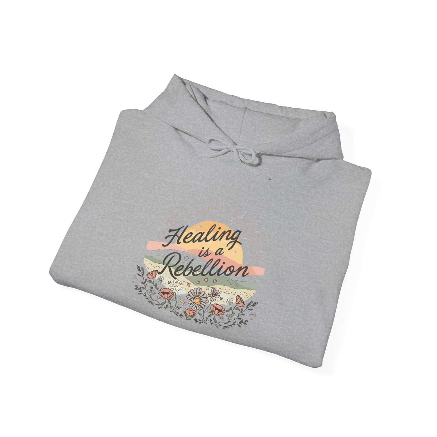 Healing is a Rebellion Unisex Hoodie, Affirmation Wear - You're My Kind of Weird