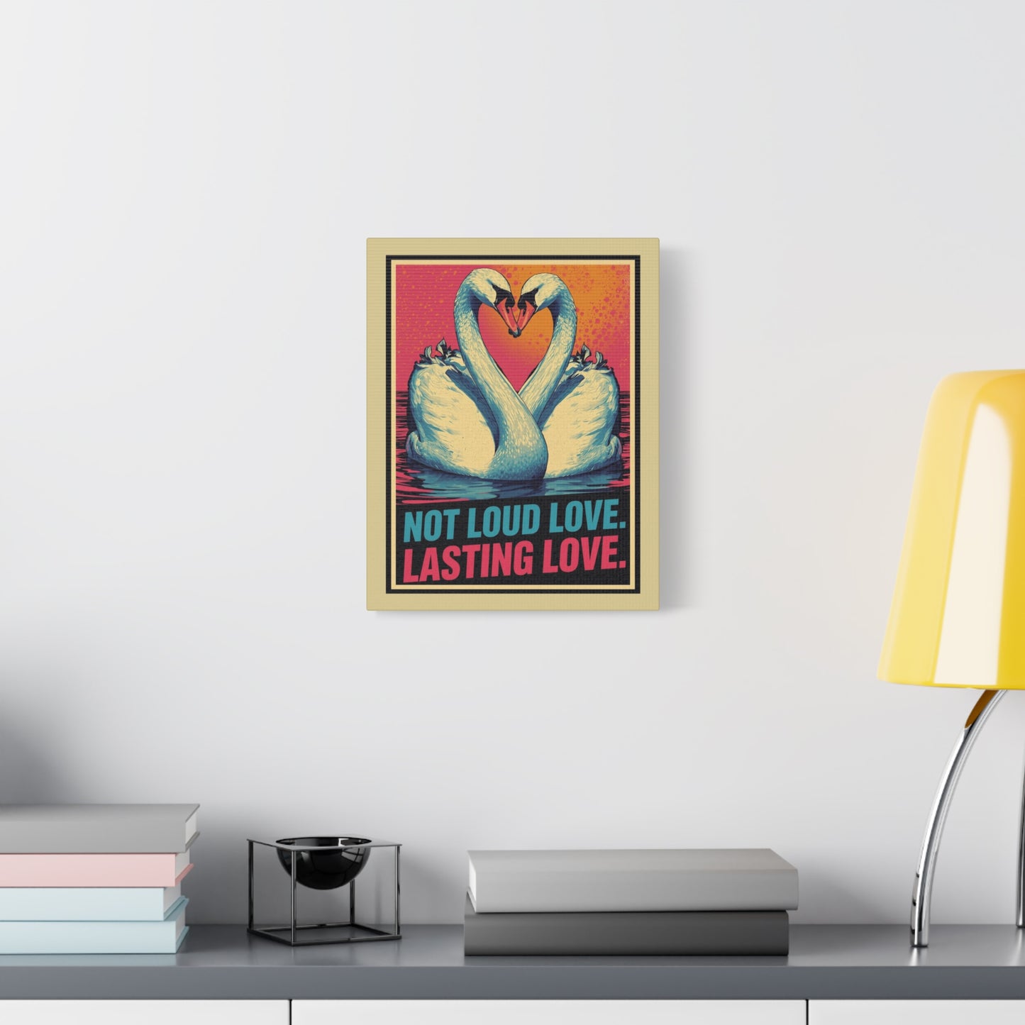 Swans 'Not Loud Love, Lasting Love' Matte Canvas Wall Art - You're My Kind of Weird