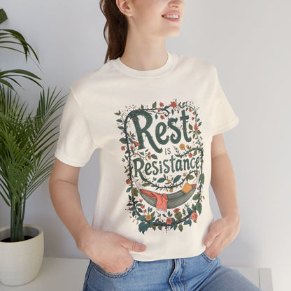 Rest is Resistance Tee, Motivational Shirt, Relaxation Apparel, Unisex Tee, Gift for Peace Lovers - You're My Kind of Weird