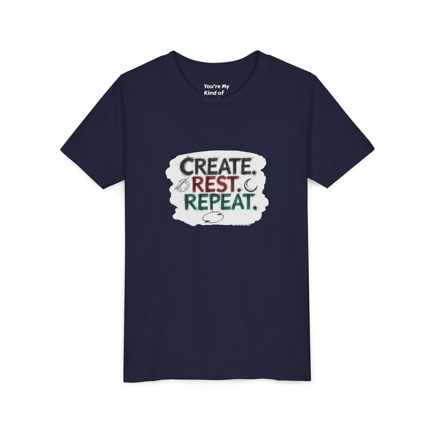 Create. Rest. Repeat. Kids Kwanzaa Shirt | Youth Creativity Tee | Uplifting Holiday Gift for Young Dreamers - You're My Kind of Weird