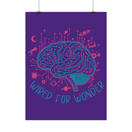 Rolled Poster — Wired for Wonder Art Print (Purple Edition) - You're My Kind of Weird