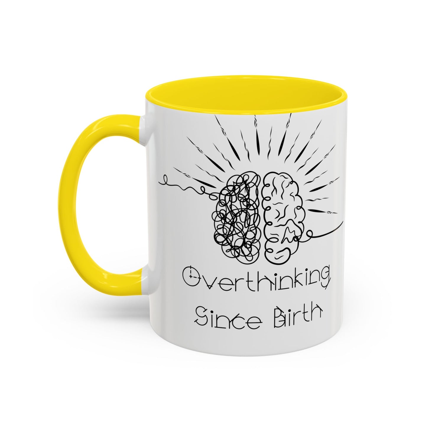 Overthinking Since Birth Coffee Mug | Fun Gift for Mental Health Awareness, Coffee Lover, Birthday Celebration, Quirky Humor, Self-Care