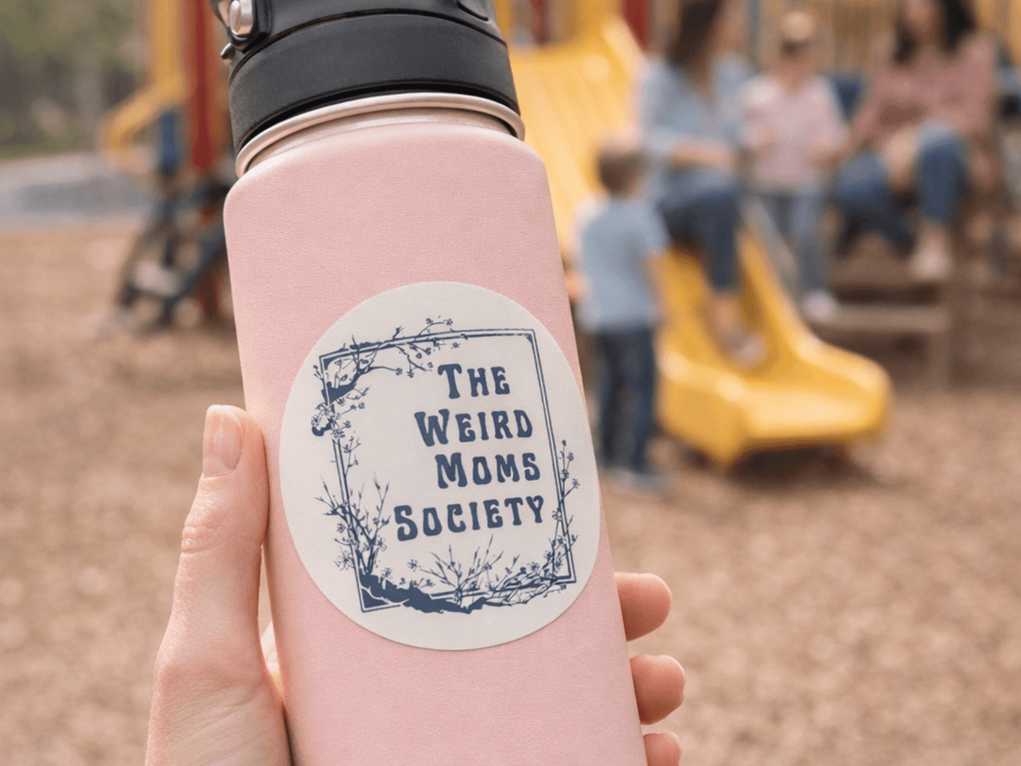 Weird Moms Society Initiation Package - You're My Kind of Weird