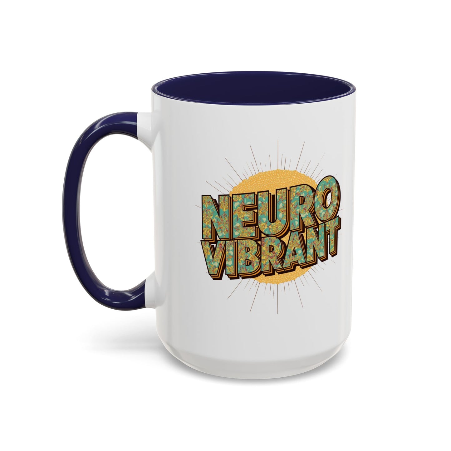 Neuro Vibrant Coffee Mug — Colorful Sunburst Accent Mug (15oz) - You're My Kind of Weird