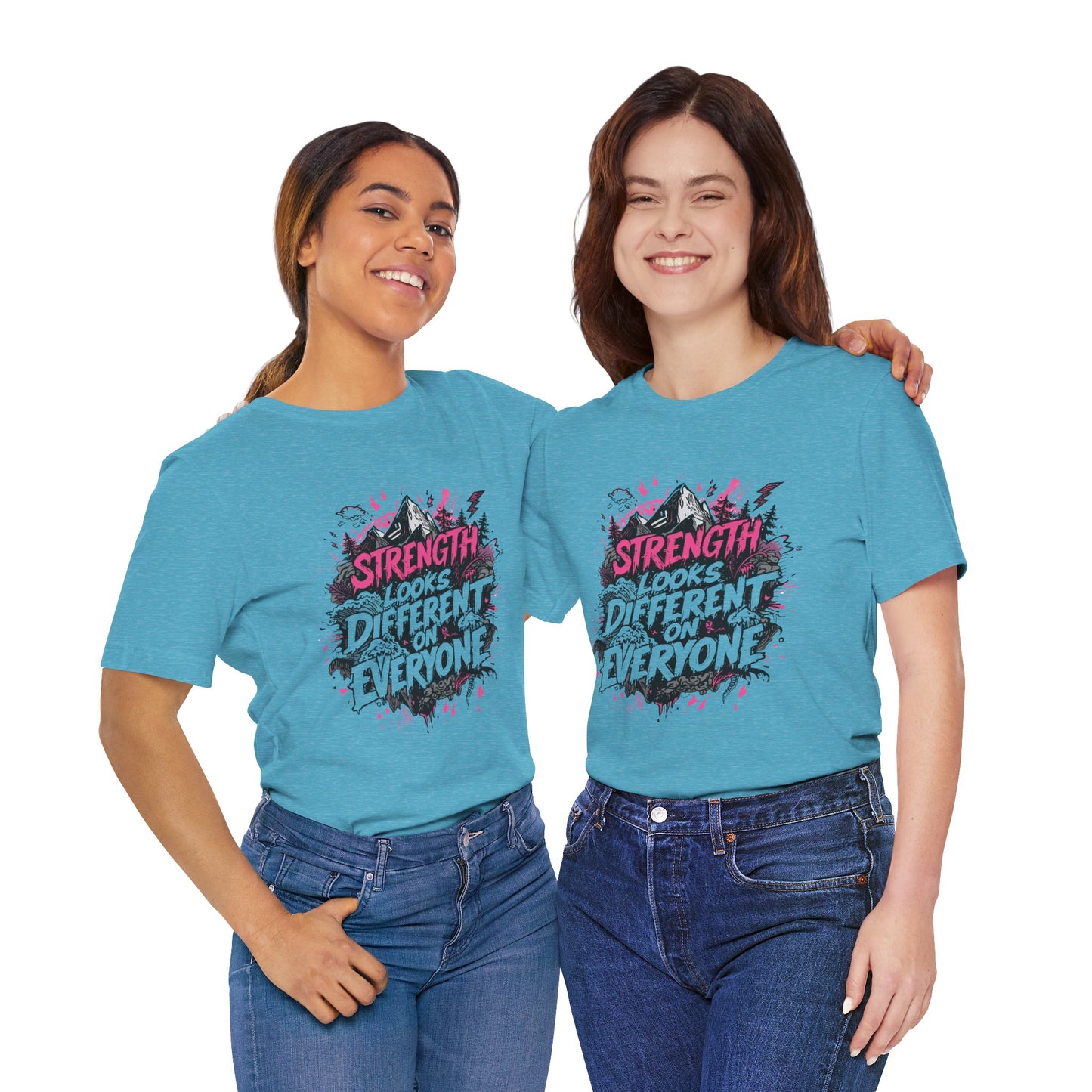 Strength Looks Different Grunge - Inspired Unisex Shirt - You're My Kind of Weird