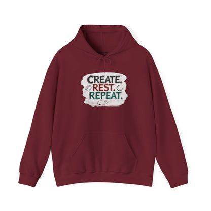 Create. Rest. Repeat. Hoodie | Cozy Kwanzaa & Mindful Sweatshirt - You're My Kind of Weird