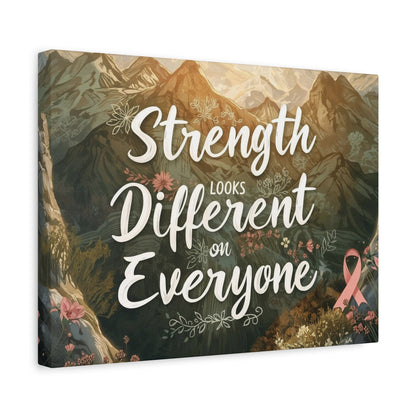Strength Looks Different on Everyone Canvas Art Print, Motivational Wall Decor - You're My Kind of Weird Canvas