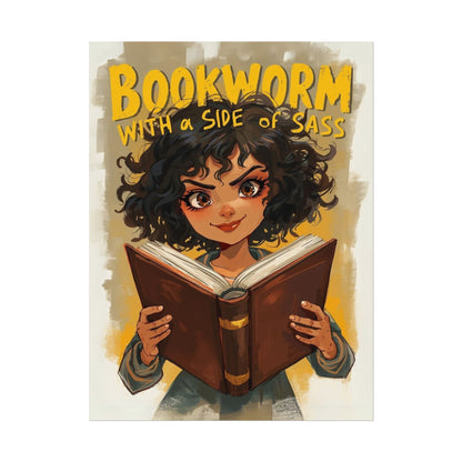 Bookworm with a Side of Sass Poster, Literary Decor, Book Lover Gift, Quirky Wall Art, Reader's Inspiration, Fun Home Decor