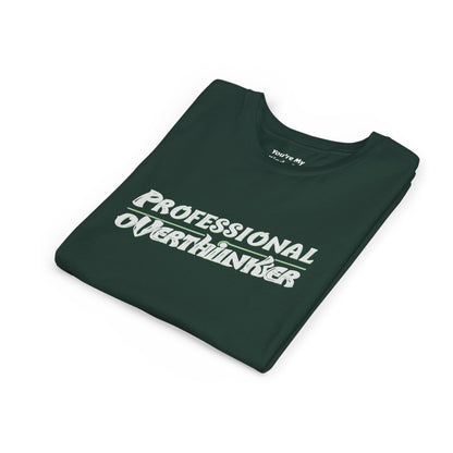 Professional Overthinker Kids T-Shirt – Soft Youth Tee for Creative Thinkers - You're My Kind of Weird