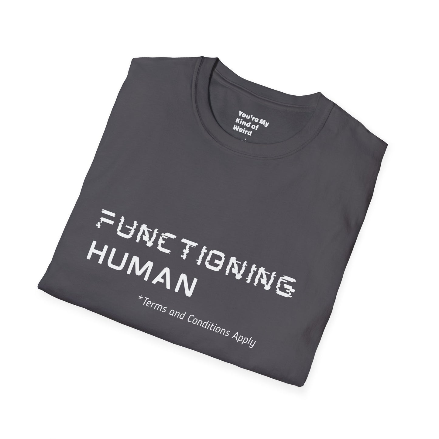 FUNCTIONING HUMAN Unisex Softstyle T-Shirt, Perfect Gift for Mental Health Awareness, Casual Wear, Everyday Comfort, Unique Graphic [...]