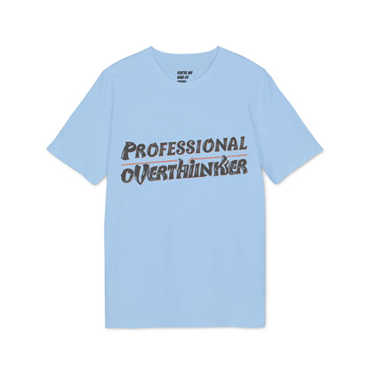 Professional Overthinker Unisex T-shirt, Creative Humor Tee, Gift for Thinkers, Casual Wear, Perfect for Birthdays, Friends, Relaxed Style