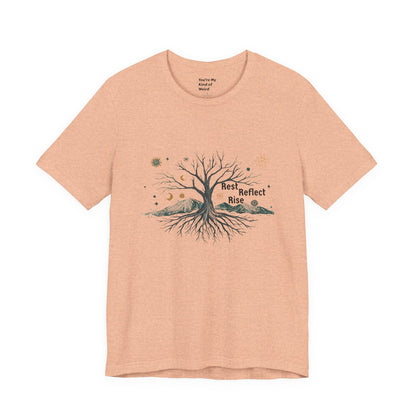 Rest. Reflect. Rise. Solstice Shirt | Mindful Winter Solstice Tee - You're My Kind of Weird