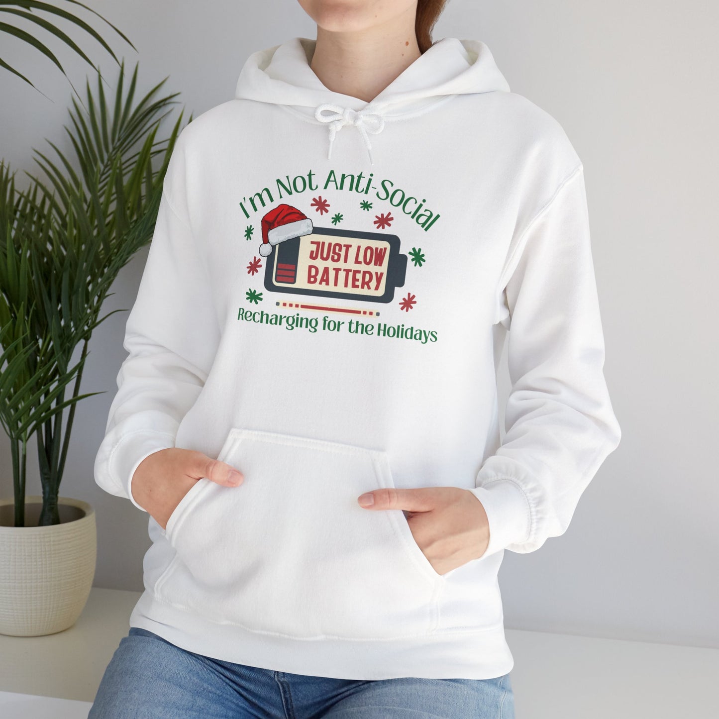 Low Social Battery Anti - Social Hoodie, Cozy Sweatshirt for Introverts - You're My Kind of Weird