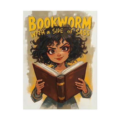 Bookworm with a Side of Sass Poster, Literary Decor, Book Lover Gift, Quirky Wall Art, Reader's Inspiration, Fun Home Decor