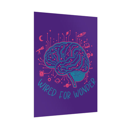 Rolled Poster — Wired for Wonder Art Print (Purple Edition) - You're My Kind of Weird