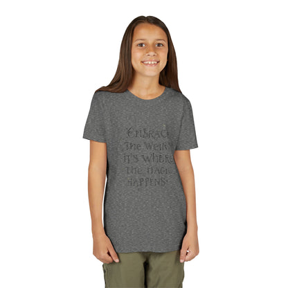 Embrace the Weird, It's Where the Magic Happens Tee - HyperFashion, Stylish Kids Shirt, Youth Fashion Top, Birthday Gift, Everyday Fun Wear